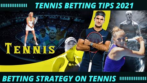 Tennis Betting Strategy: How to Pick a Women’s  .